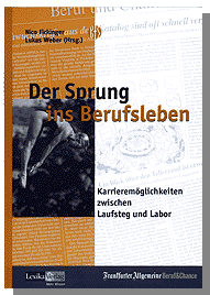 Der Sprung ins Berufsleben